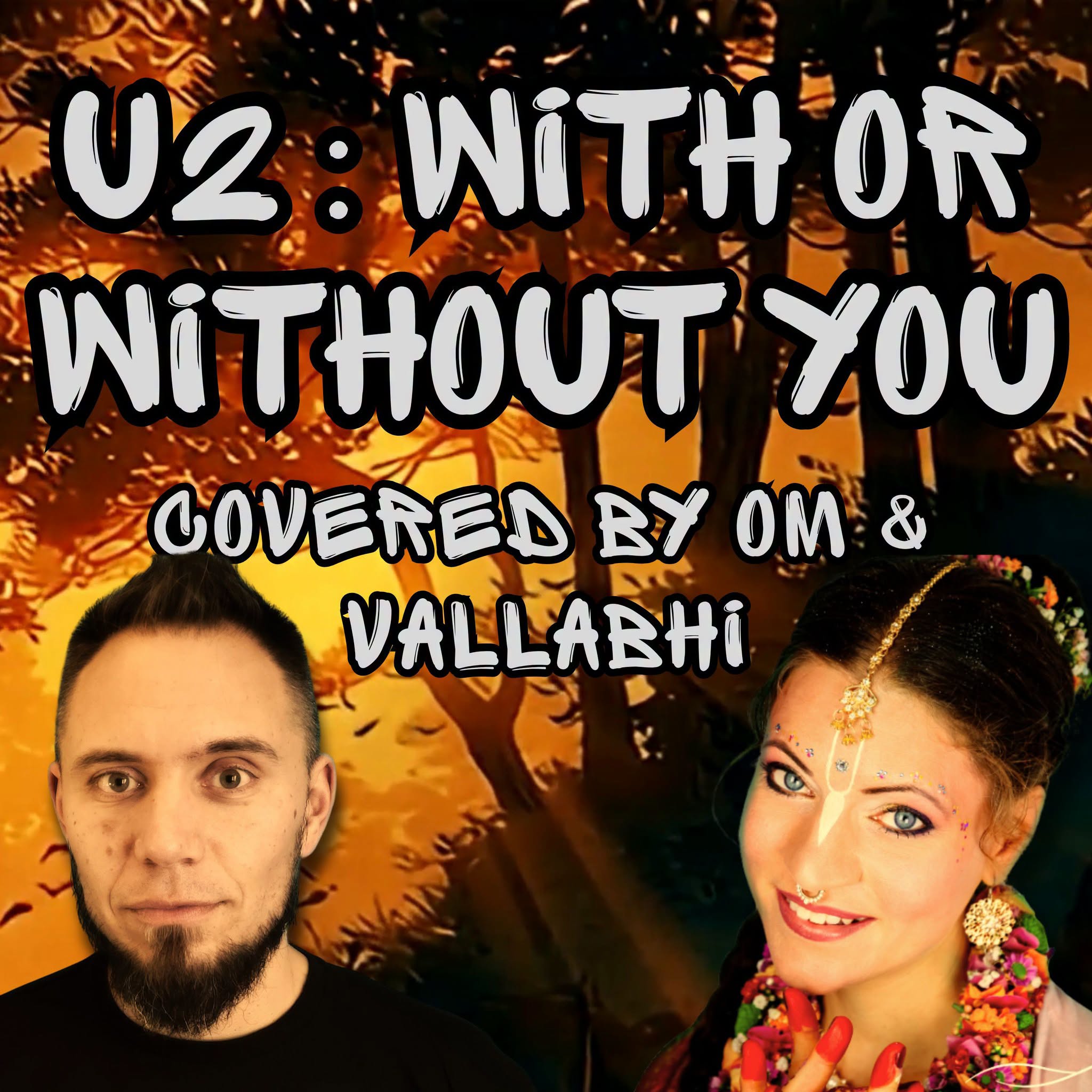 OM - Vallabhi közreműködésével rögzítették a U2 'With Or Without Yout' dalának a feldolgozását!