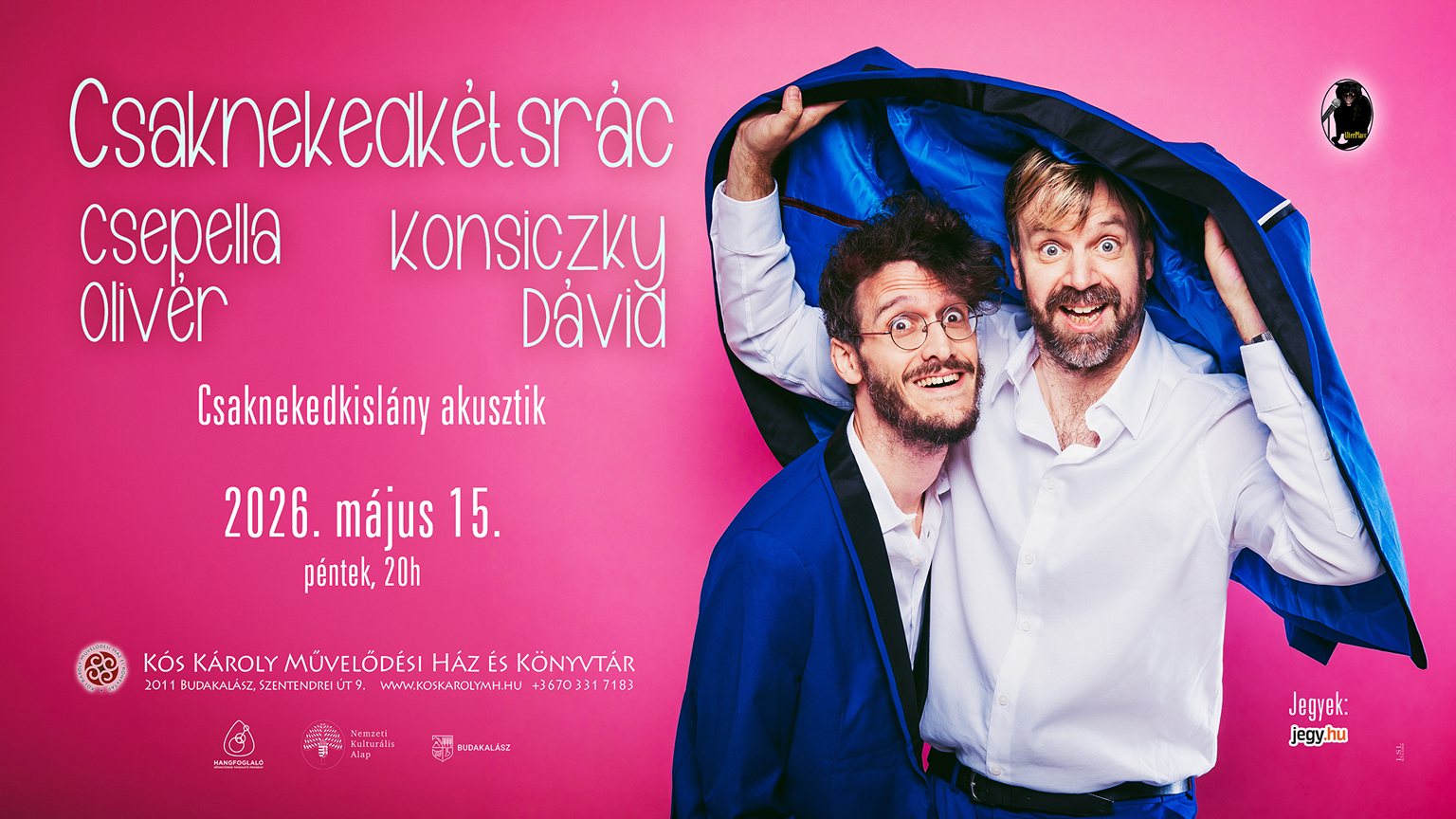 Csaknekedkétsrác - Csaknekedkislány akusztik Budakalászon az AlterPlacc-ban!